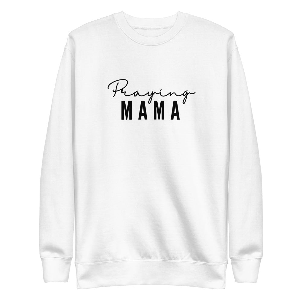 Praying _____ Sweatshirt
